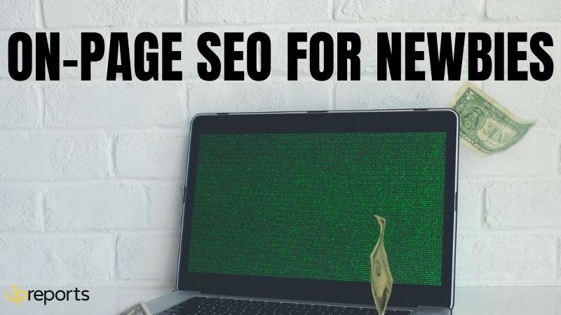 On-page SEO Optimization: Meaning, Techniques, and Tips