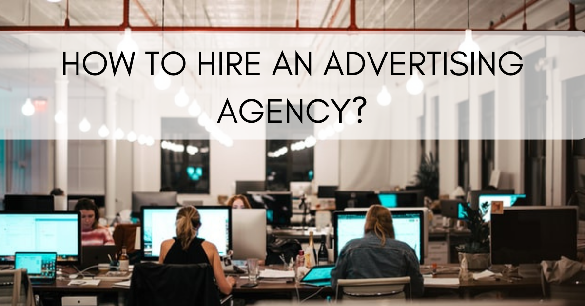 Hiring The Best Internet Advertising Company in 2022: A Comprehensive Guide